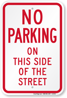No Parking This Side Of Street Sign
