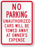 No Parking Unauthorized Cars Towed Sign