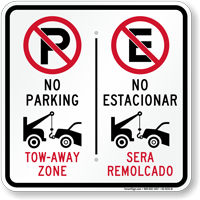 No Parking Tow-Away Zone, No Estacionar Bilingual Sign