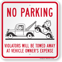 No Parking Violators Will Be Towed Away Sign