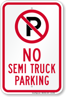 No Semi Truck Parking Sign