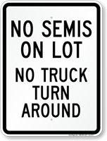 No Semis Parking Or Truck U-Turn Sign