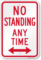 No Standing Any Time Sign with Arrow