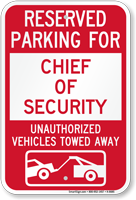 Reserved Parking For Chief Of Security Sign
