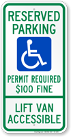 Montana Reserved Parking, Lift Van Accessible Sign
