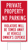 Private Property No Parking, Violators Will Be Towed Away at Owner's Expense