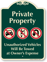 Private Property, Vehicles Towed Signature Sign