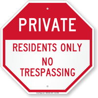 Private Residents Only No Trespassing Sign