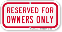 Reserved For Owners Only Supplemental Parking Sign