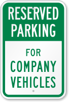 For Company Vehicles Reserved Parking Sign