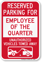 Reserved Parking For Employee Of The Quarter Sign