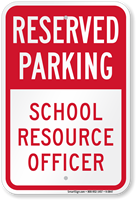 School Resource Officer Reserved Parking Sign
