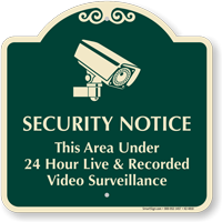 Security Notice Video Surveillance Signature Sign