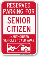 Reserved Parking For Senior Citizen Tow Away Sign