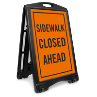Sidewalk Closed Ahead Portable Sidewalk Sign Kit