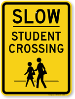 Slow Student Crossing Sign