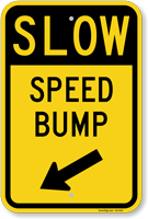 Slow Speed Bump Sign with Arrow