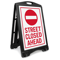 Street Closed Ahead Portable Sidewalk Sign