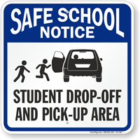 Student Drop-Off and Pick-Up Area Sign, Left