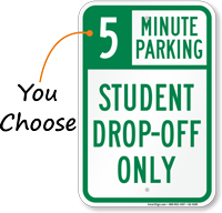 Student Drop Off Only Minute Parking Sign