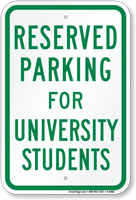 Parking Space Reserved For University Students Sign