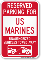 Reserved Parking For US Marines Tow Away Sign