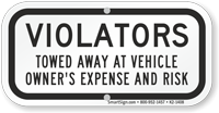 Violators Towed Away Supplemental Parking Sign