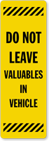 Dont Leave Valuables In Vehicle Back-Of-Sign Decal
