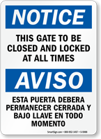 Bilingual This Gate To Be Closed Locked Sign
