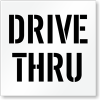 Drive Thru Pavement Stencil