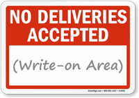 No Deliveries Accepted Sign