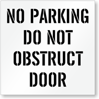 No Parking, Dont Obstruct Door Parking Stencil