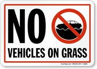 No Vehicles On Grass Sign