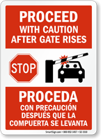 Proceed With Caution After Gate Rises Sign