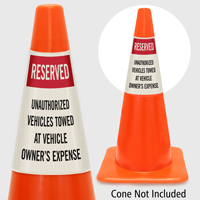 Reserved Unauthorized Vehicles Towed Cone Collar