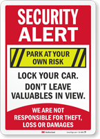 Security Alert Lock Your Car Park At Your Own Sign