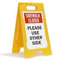 Sidewalk Closed Use Other Side Standing Floor Sign