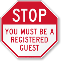 STOP - Registered Guest Only Sign