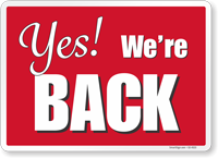 Yes We Are Back Social Distancing Sign