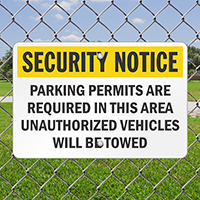 Security Notice Parking Permits Towed Signs