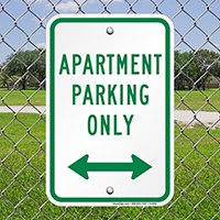 Apartment Parking Only Signs (with Bidirectional Arrow)