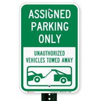 AsSignsed Parking Only Unauthorized Vehicles Towed Away Signs