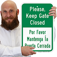 Bilingual Keep Gate Closed Signs 