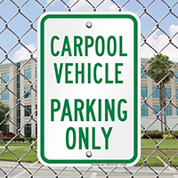 Carpool Vehicle Parking Only Signs