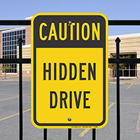 Caution - Hidden Drive Signs