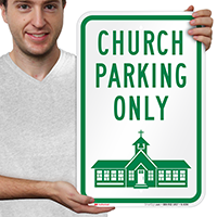 Church Parking Only Signs with Church Symbol