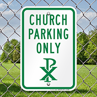 Church Parking Only Signs (Chi Rho Symbol)