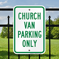 CHURCH VAN Reserved Parking Sign