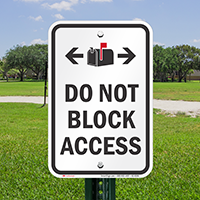 Do Not Block Access Signs, Mailbox Bidirectional Symbols