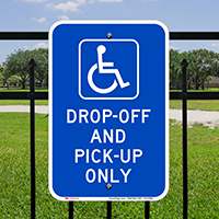 Drop Off Pick Up Only Signs